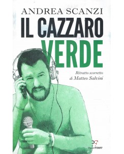 Andrea Scanzi : il cazzaro verde ed. Paper First A59