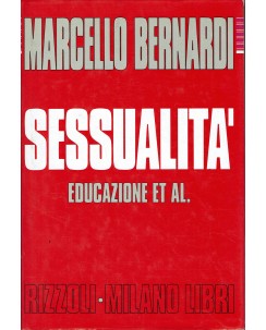 Marcello Bernardi : sessualità educazione ET all ed. Rizzoli A59