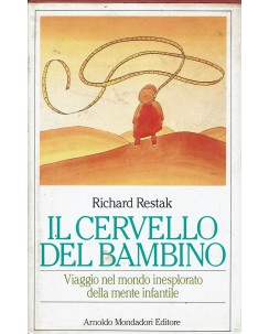 Richard Restak : il cervello del bambino ed. Mondadori A59