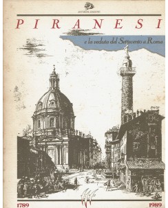 Piranesi e la veduta del Settecento a Roma ed. Artemide FF11