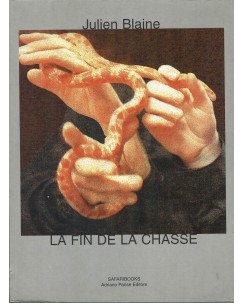 Julien Blaine : la find e la chasse in FRANCESE ed. Adriano Parise FF10