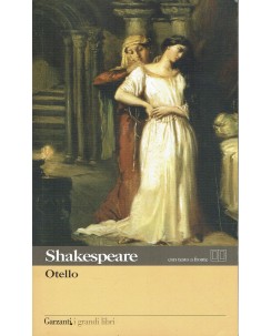 Shakespeare : Otello ed. Garzanti Grandi Libri A47