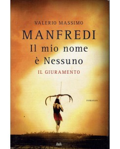 Valerio Massimo Manfredi : il mio nome è nessuno giuramento ed. Mondolibri A45