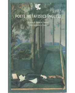 Roberto Sanesi : poeti metafisici inglesi ed. Guanda A90