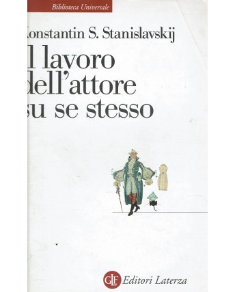 K. S. Stanislavskij : il lavoro dell'attore su se stesso ed. Laterza A90