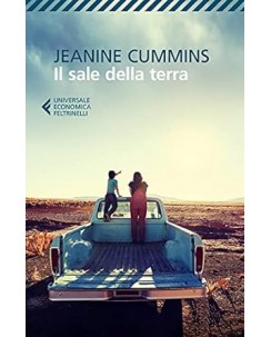 Jeanine Cummins : il sale della Terra NUOVO ed. Feltrinelli B27