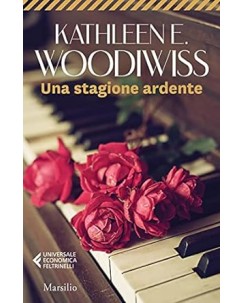 Kathleen E. Woodwiss : una stagione ardente NUOVO ed. Feltrinelli B27