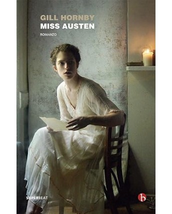 Gill Hornby : miss Austen NUOVO ed. SuperBeat B37