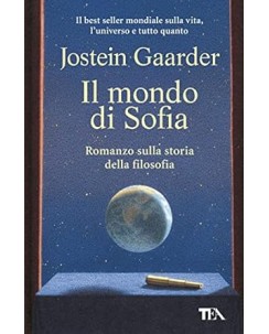Jostein Gaarder : il mondo di Sofia NUOVO ed. Tea B44