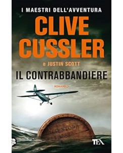 Clive Clusser : il contrabbandiere NUOVO ed. Tea B30