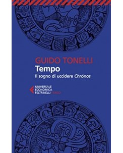 Guido Tonelli : tempo NUOVO ed. Feltrinelli B06