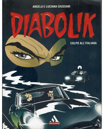 Diabolik  62 colpo all'italiana di Guissani ed. Mondadori BO03