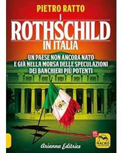 Pietro Ratto : i Rothschild in Italia NUOVO ed. Orianna B28