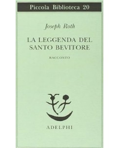 Joseph Roth : la leggenda del santo bevitore NUOVO ed. Adelphi B29
