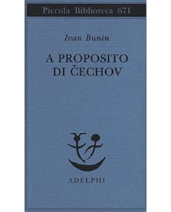 Ivan Bunin : a proposito di Chechov NUOVO ed. Adelphi B29