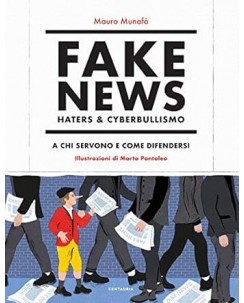 Mauro Munafò : fake news haters e cyberbullismo NUOVO ed. Centauria B29