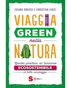 Chiara Grasso : viaggia green nella natura NUOVO ed. Sonda B29