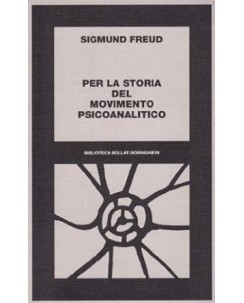 Freud : storia movimento psicoanalitico NUOVO ed. Biblioteca Bollati B27