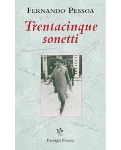 Fernando Pessoa : trentacinque sonetti NUOVO ed. Passigli Poesia B27