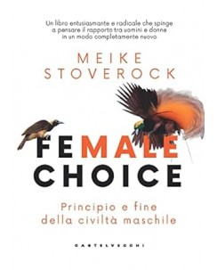 Maike Stoverock : female choice NUOVO ed. Castelvecchi B44
