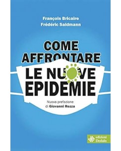 Francois Bricaire : come affrontare le nuove epidemie NUOVO ed. Dedalo B31