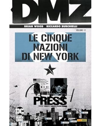 Dc Black Label : DMZ 12 cinque nazioni New York di Wood NUOVO ed. Panini SU33