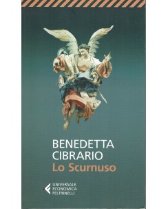 Benedetta Cibrario : lo Scurnuso ed. Feltrinelli A10