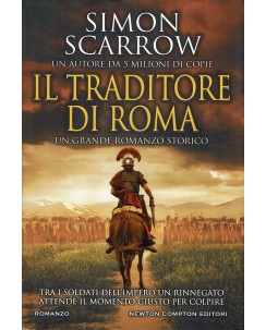 Simon Scarrow : il traditore di Roma ed. Newton Compton Editori A39