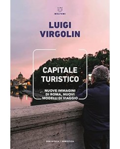 Luigi Virgolin : capitale turistico NUOVO ed. Meltemi B29