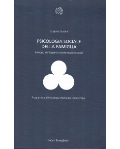 Eugenia Scabini : psicologia sociale della famiglia ed. Bollati Boringhieri A93