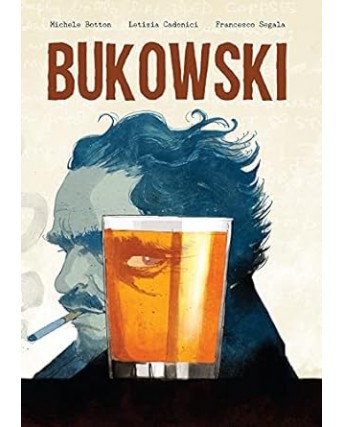 Bukowski di Michele Botton NUOVO ed. BeccoGiallo FU10