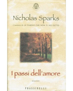 Nicholas Sparks : i passi dell'amore ed. Frassinelli A23