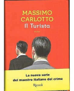 Massimo Carlotto : il Turista ed. Rizzoli A18