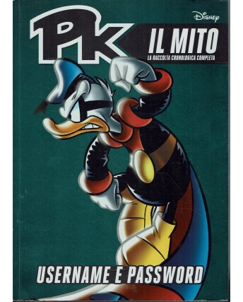 PK Il Mito N. 23 username e password PK- Paperinik New Adventures Cor. Sera SU52