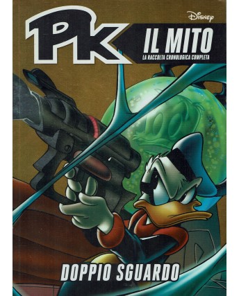 PK Il Mito N. 18 doppio sguardo PK- Paperinik New Adventures Cor. Sera SU52
