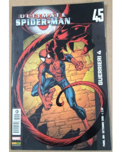 Ultimate Spiderman n.45  guerrieri 4 ed. Panini	