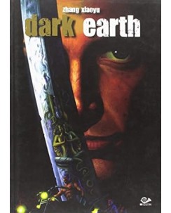 Dark earth di Zhang Xiaoyu NUOVO ed. 001 Edizioni FU22