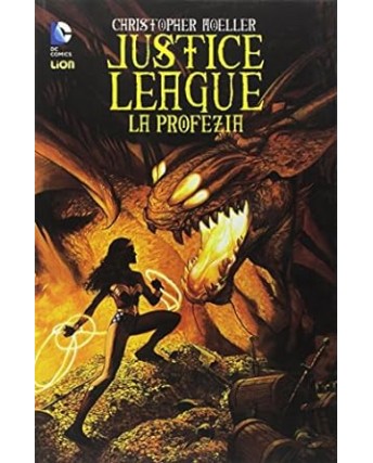 Dc Universe library Justice League profezia di Moeller BROSSURATO ed. Lion SU54