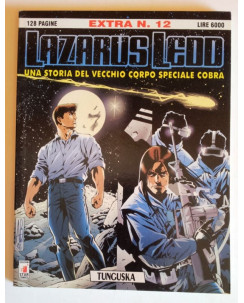 Lazarus Ledd Extra n.12 - Tunguska * ed. Star Comics
