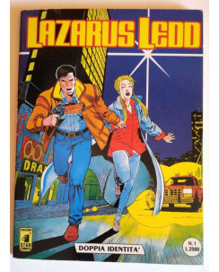 Lazarus Ledd n.  1 - Doppia identità * ed. Star Comics