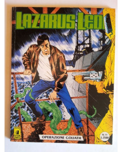 Lazarus Ledd n. 11 - Operazione Goliath * ed. Star Comics
