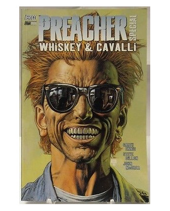 Preacher sp.3  "Whiskey e cavalli" ed.Magic Press G.Ennis sconto 35%