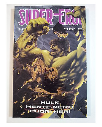Le Grandi Saghe n.96 - Hulk: Mente Nera, Cuori Neri ed.Panini FU10