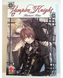 Vampire Knight n.17 di Matsuri Hino ed.Planet Manga NUOVO