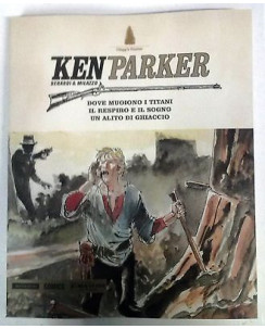 Ken Parker N.  31 - Berardi & Milazzo - NUOVO SCONTO -20% - Ed. Mondadori Comics