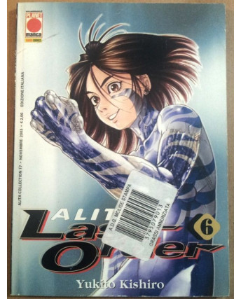 Alita Last Order n. 6 di Yukito Kishiro ed. Panini