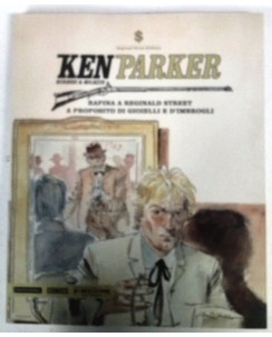Ken Parker N. 28 rapina a Reginald di Berardi & Milazzo NUOVO ed. Mondadori FU06