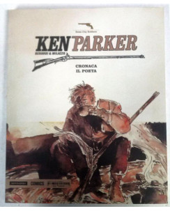 Ken Parker N.  19 cronaca di Berardi Milazzo NUOVO ed. Mondadori FU06