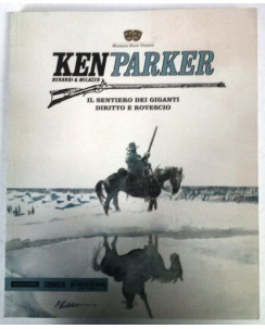 Ken Parker N.  18 - Berardi & Milazzo - NUOVO SCONTO -50% - Ed. Mondadori Comics