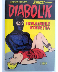 Diabolik Swiss n. 58 - Implacabile vendetta * ed. Astorina